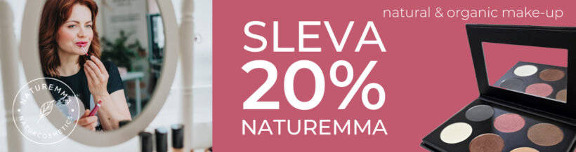 SLEVA 20% na kategorii NATUREMMA Líčení